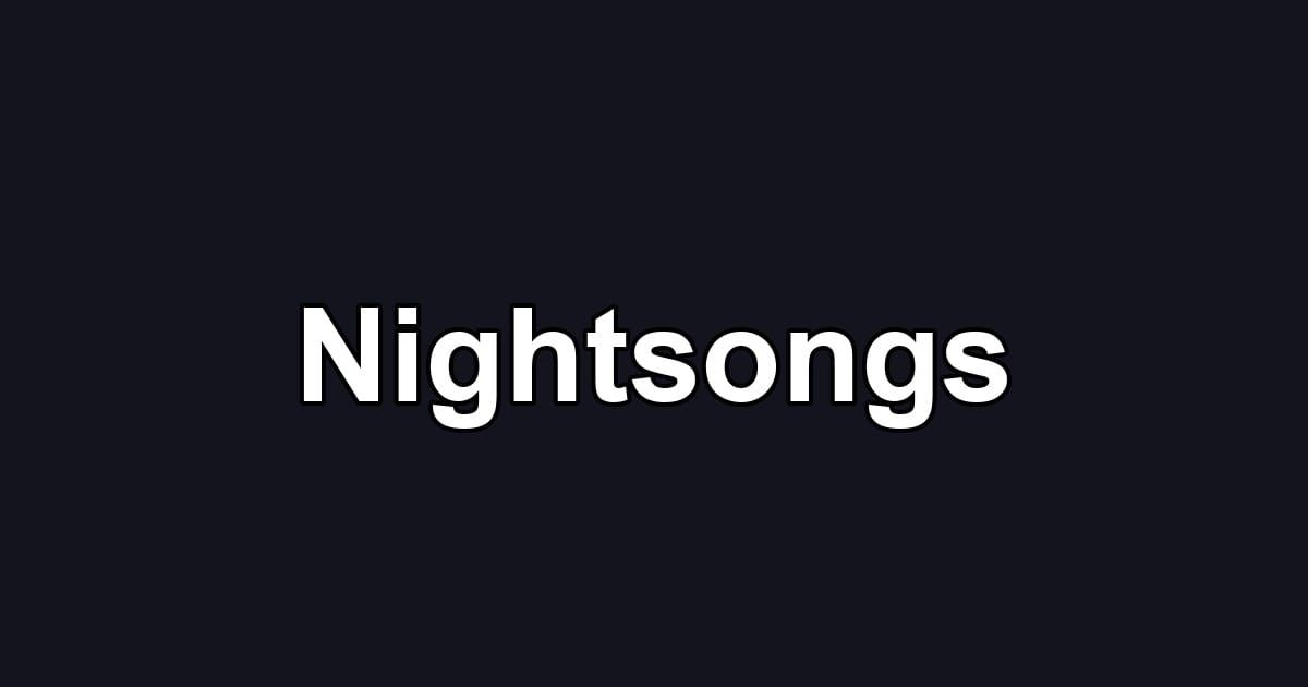 Nightsongs