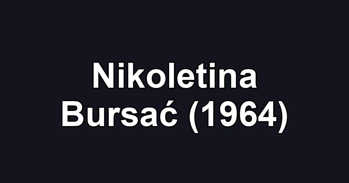 Nikoletina Bursać (1964)