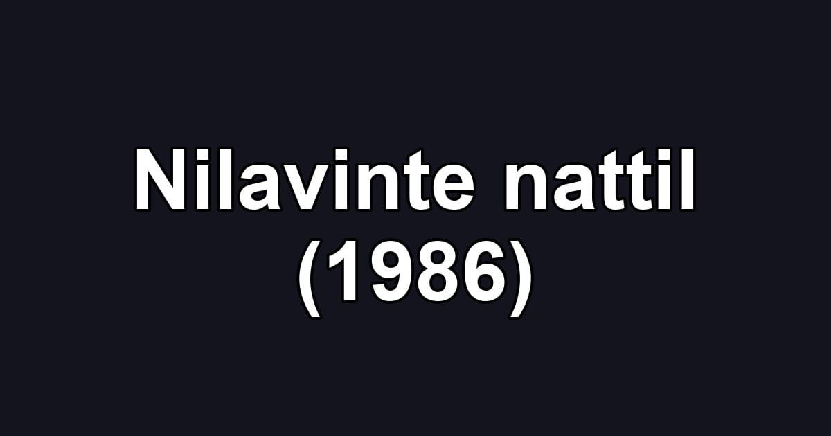 Nilavinte nattil (1986)