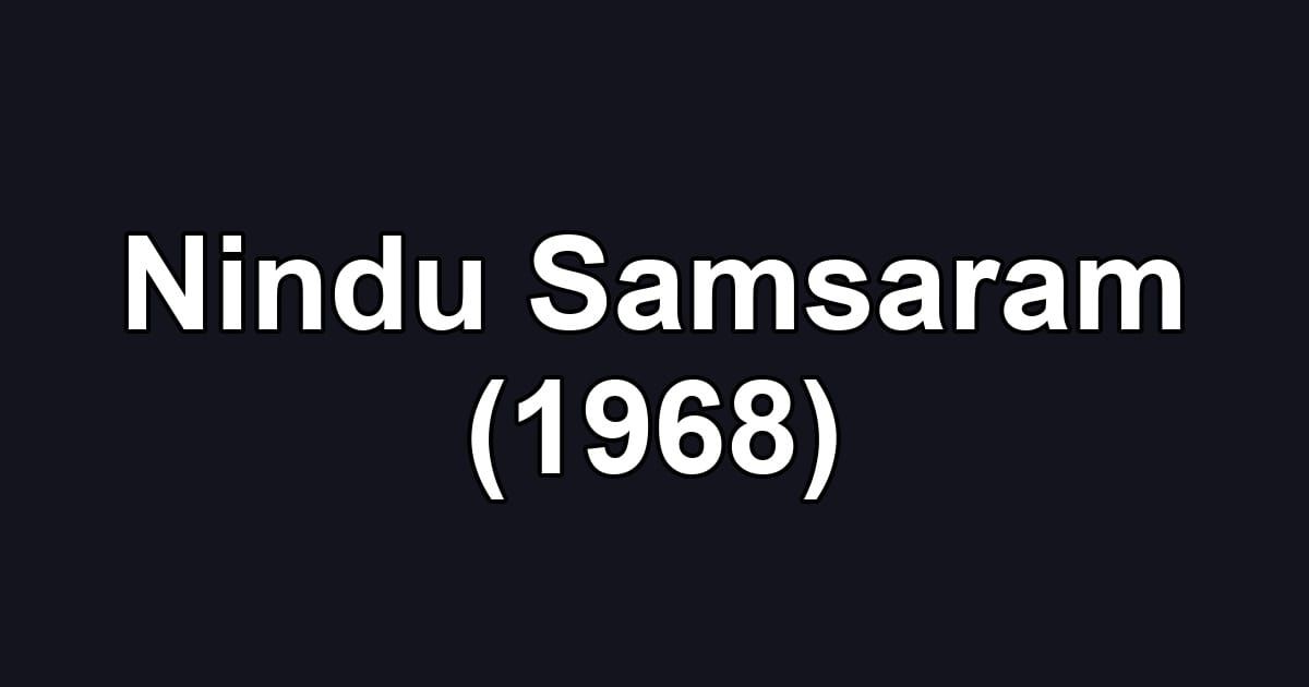 Nindu Samsaram (1968)