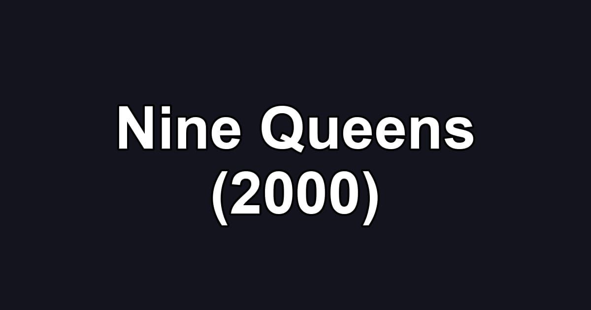 Nine Queens (2000)