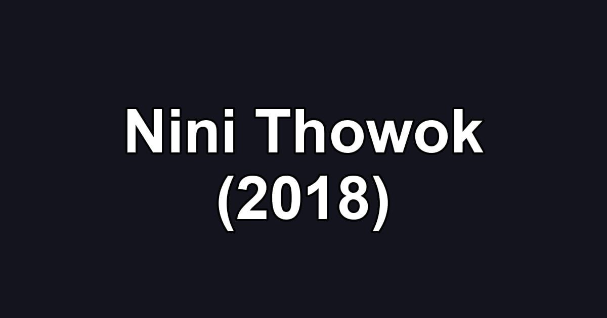 Nini Thowok (2018)