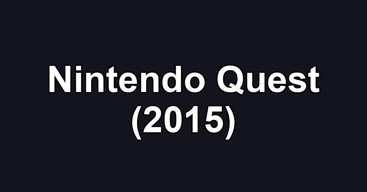 Nintendo Quest (2015)