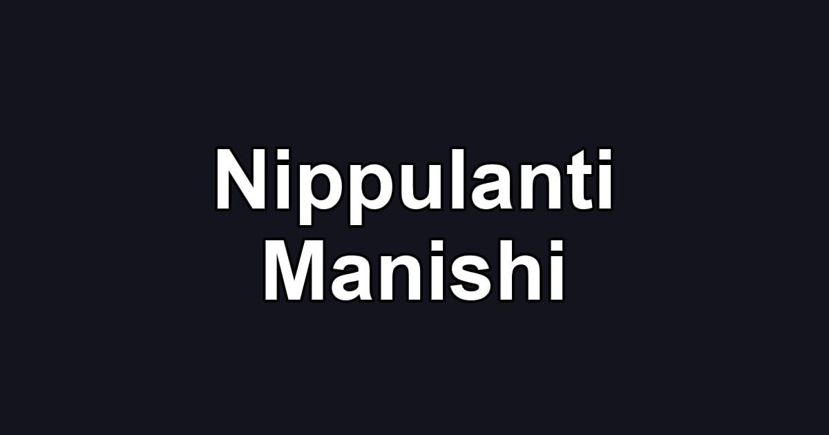 Nippulanti Manishi