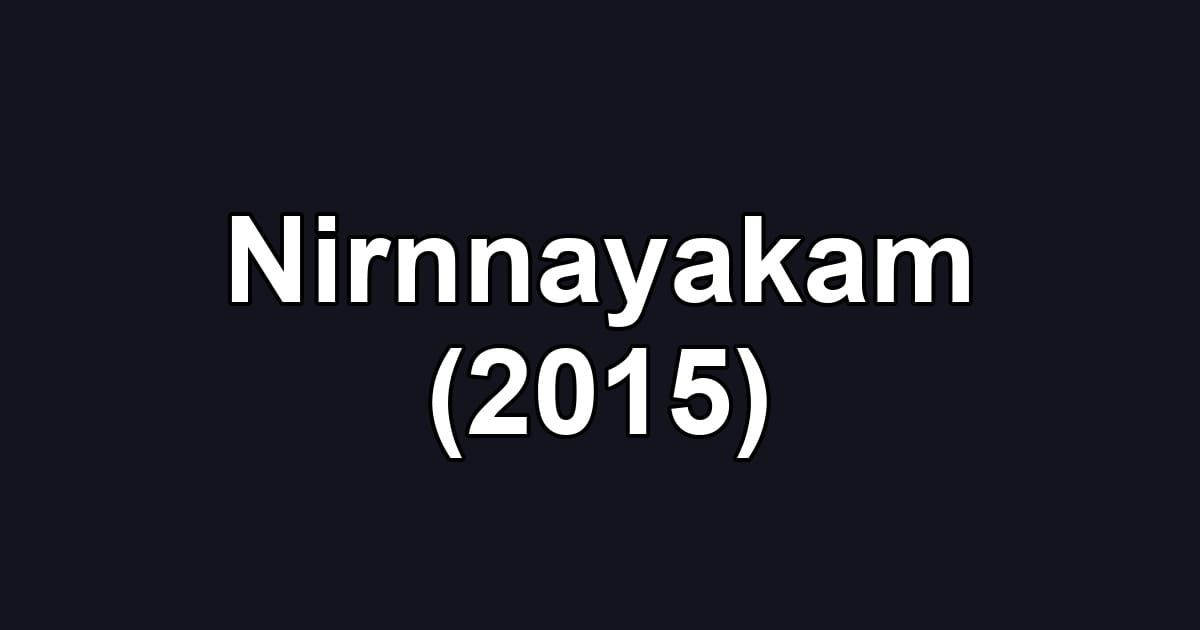 Nirnnayakam (2015)