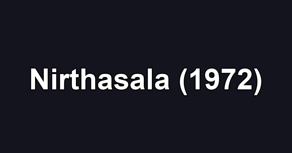 Nirthasala (1972)