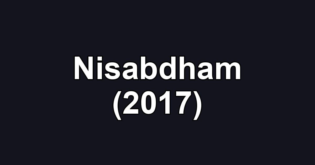 Nisabdham (2017)