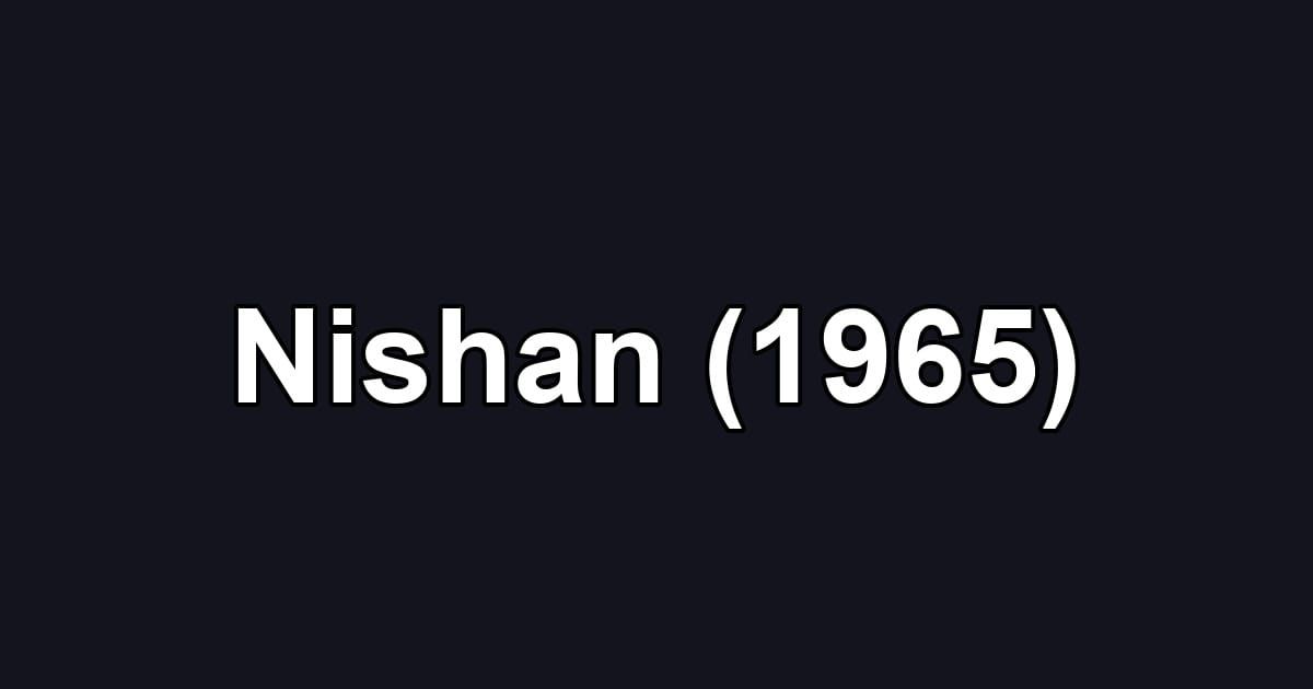 Nishan (1965)