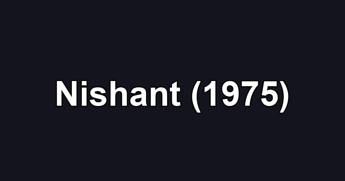 Nishant (1975)