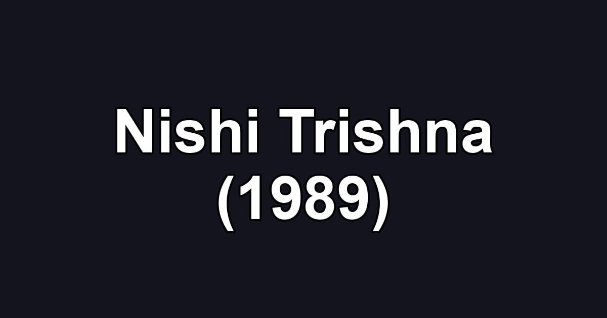 Nishi Trishna (1989)