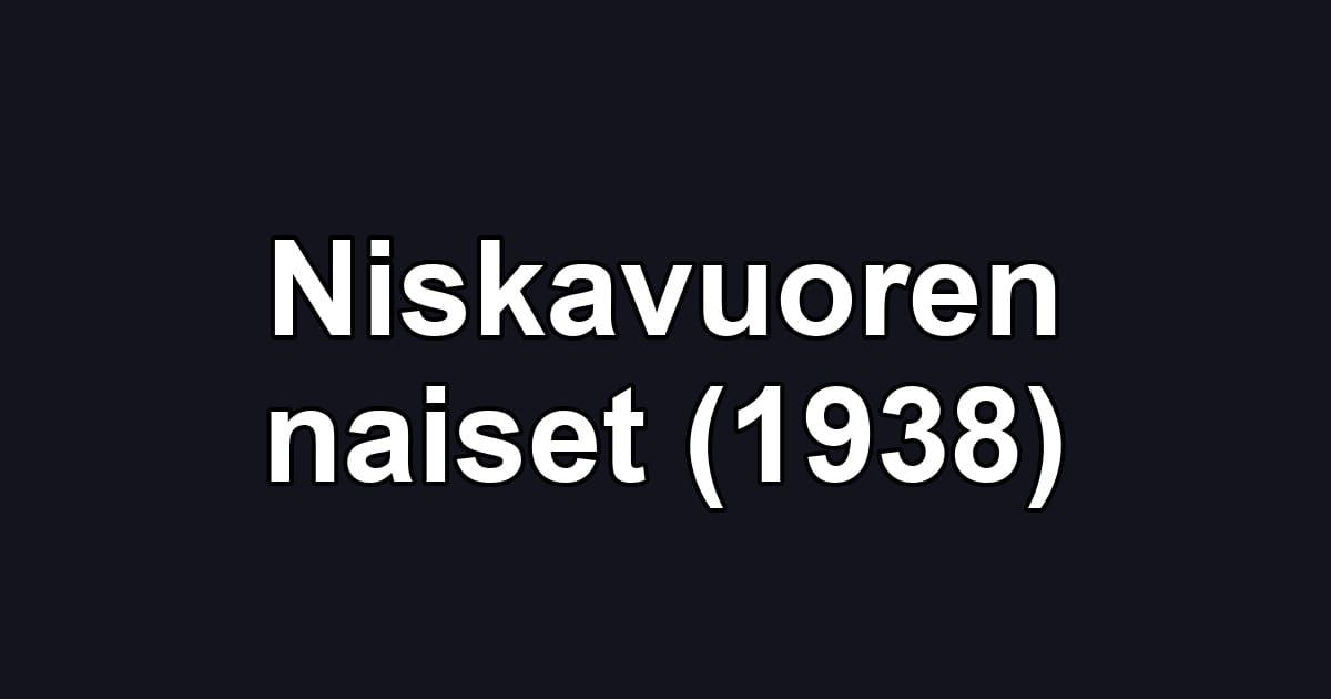 Niskavuoren naiset (1938)