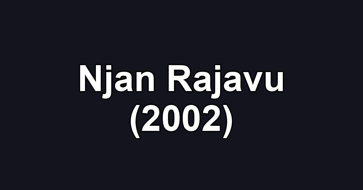 Njan Rajavu (2002)
