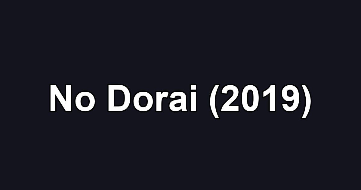 No Dorai (2019)