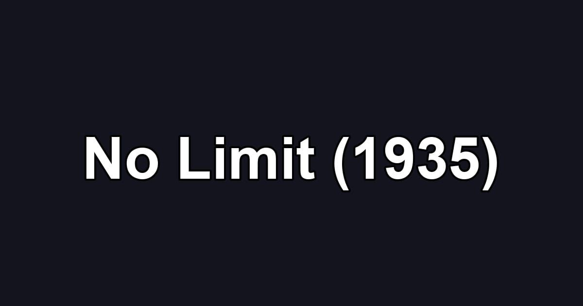 No Limit (1935)