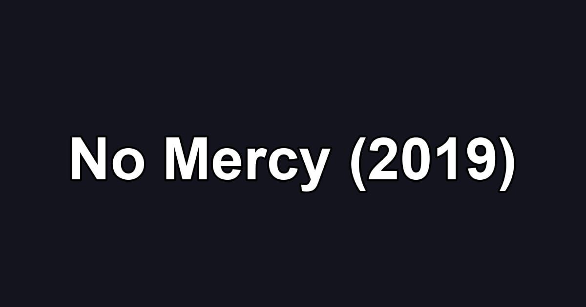 No Mercy (2019)