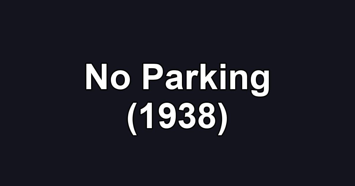 No Parking (1938)