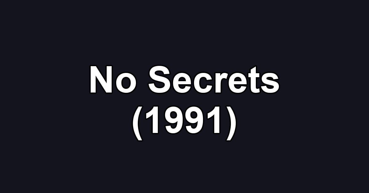 No Secrets (1991)