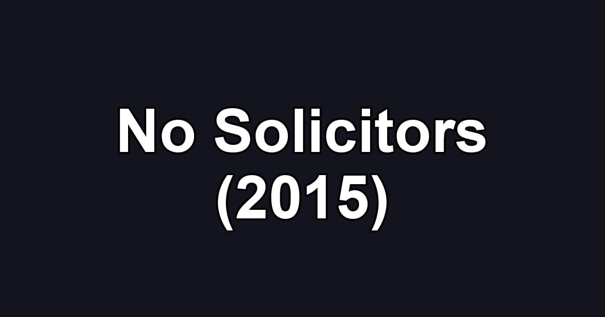 No Solicitors (2015)