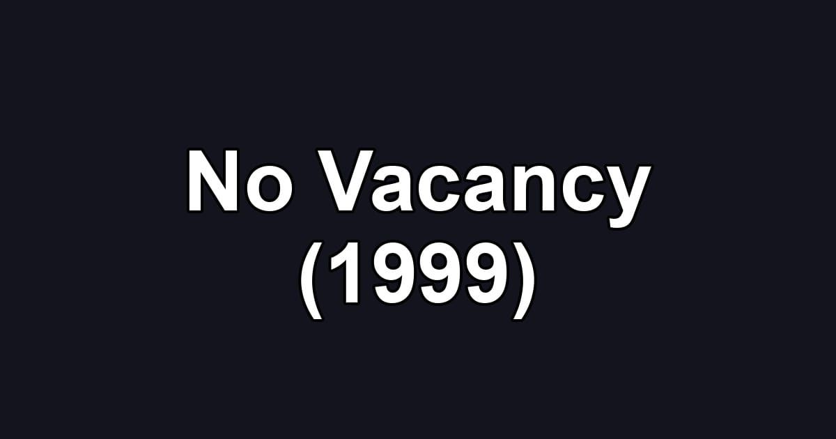 No Vacancy (1999)