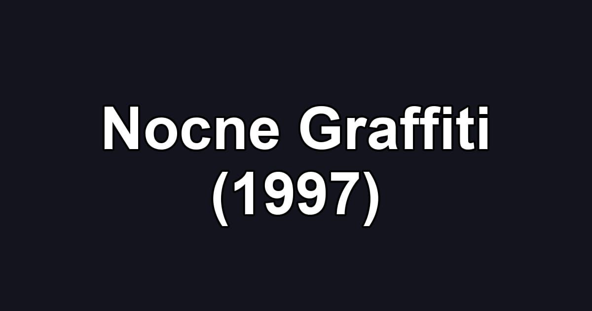 Nocne Graffiti (1997)