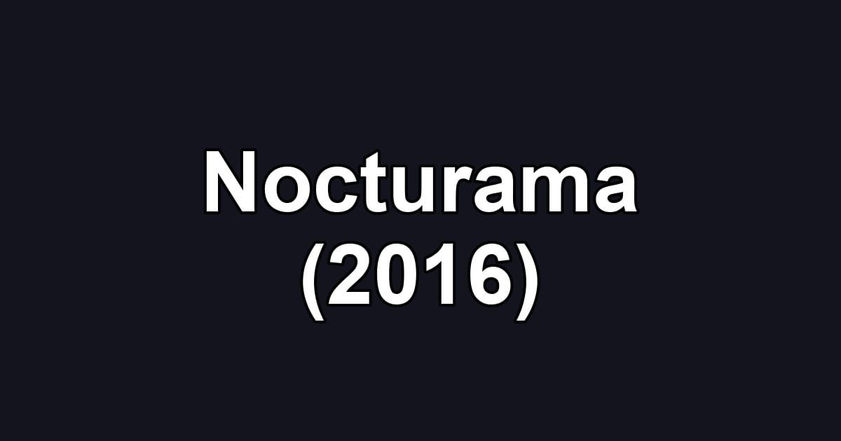 Nocturama (2016)