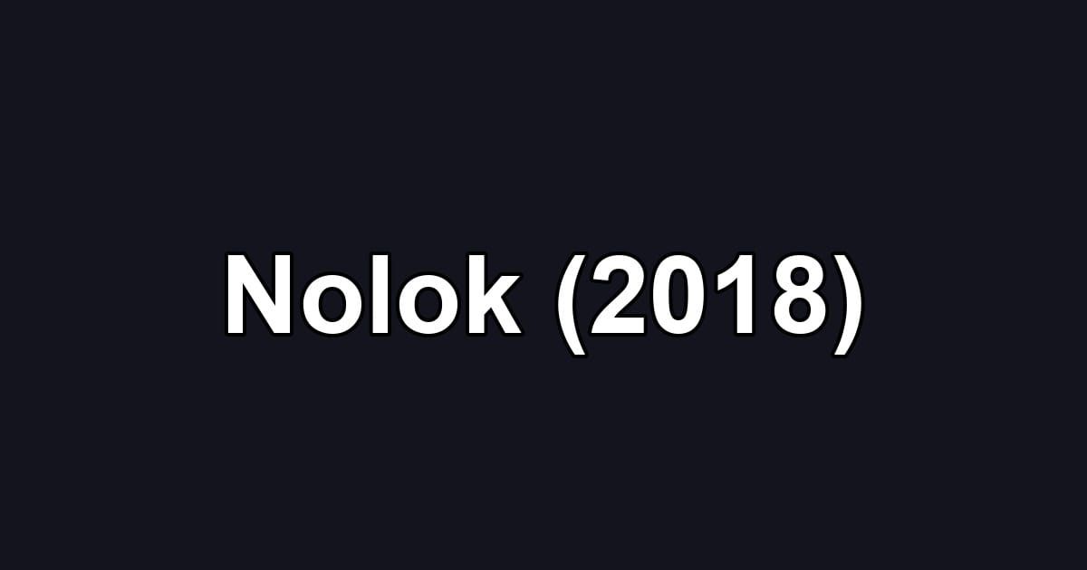 Nolok (2018)