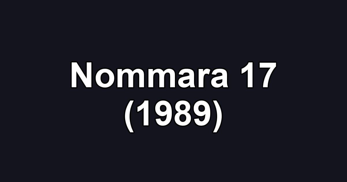 Nommara 17 (1989)