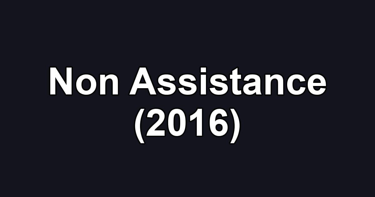 Non Assistance (2016)