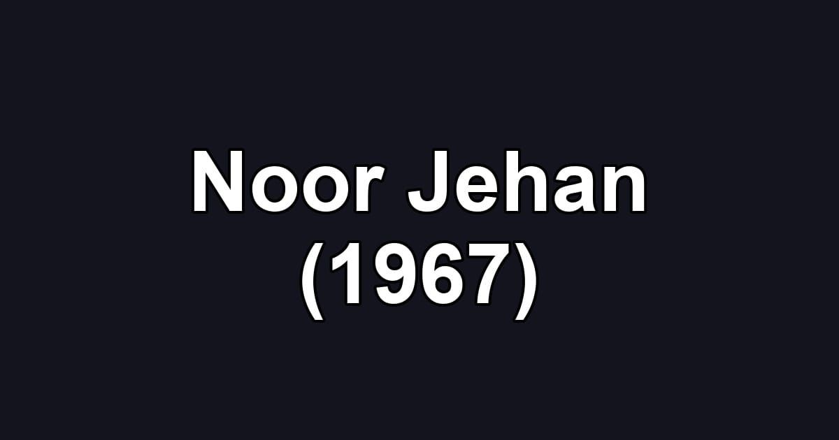 Noor Jehan (1967)