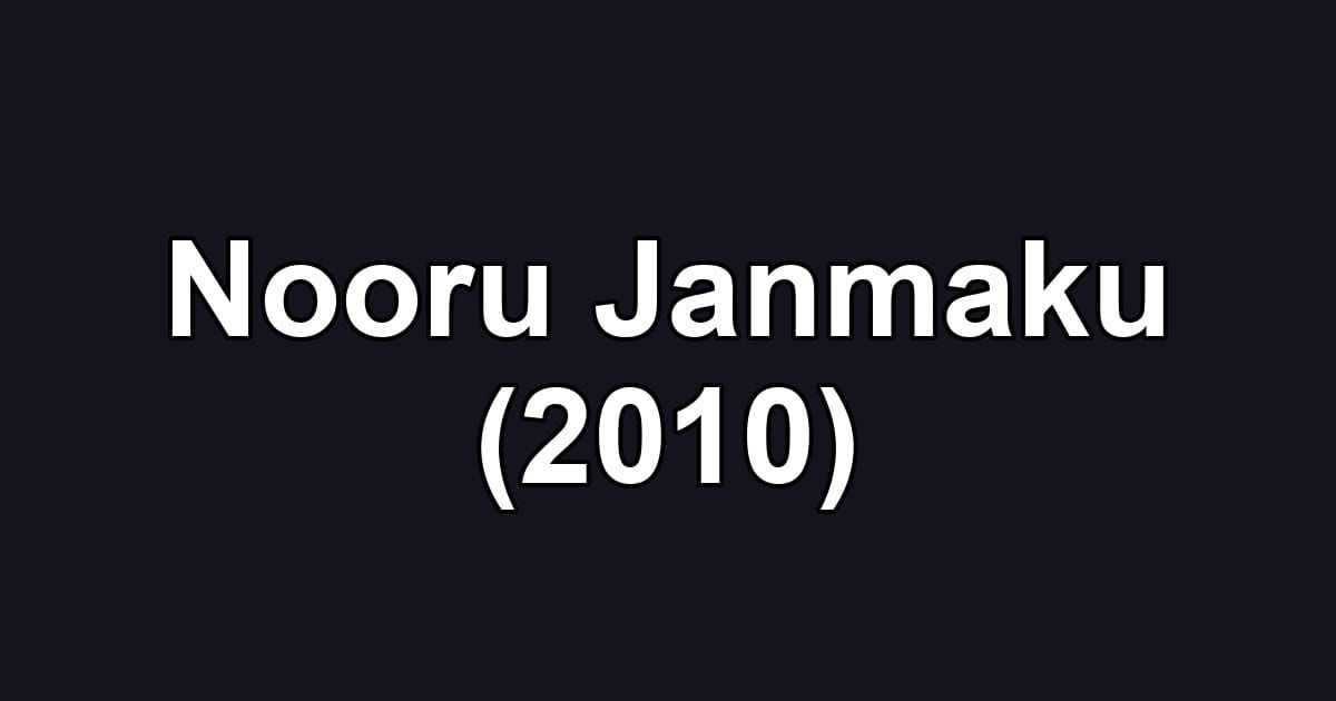 Nooru Janmaku (2010)