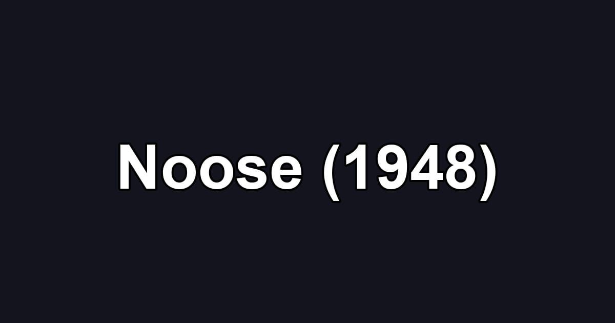 Noose (1948)