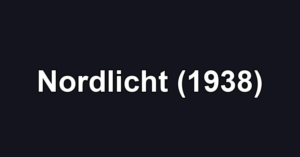 Nordlicht (1938)