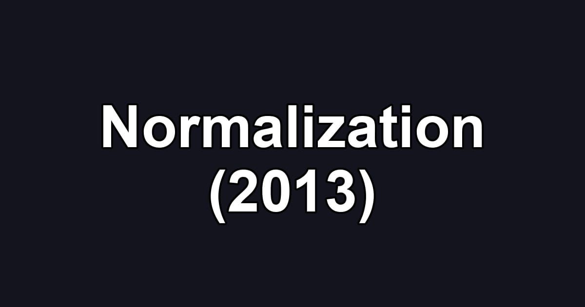 Normalization (2013)