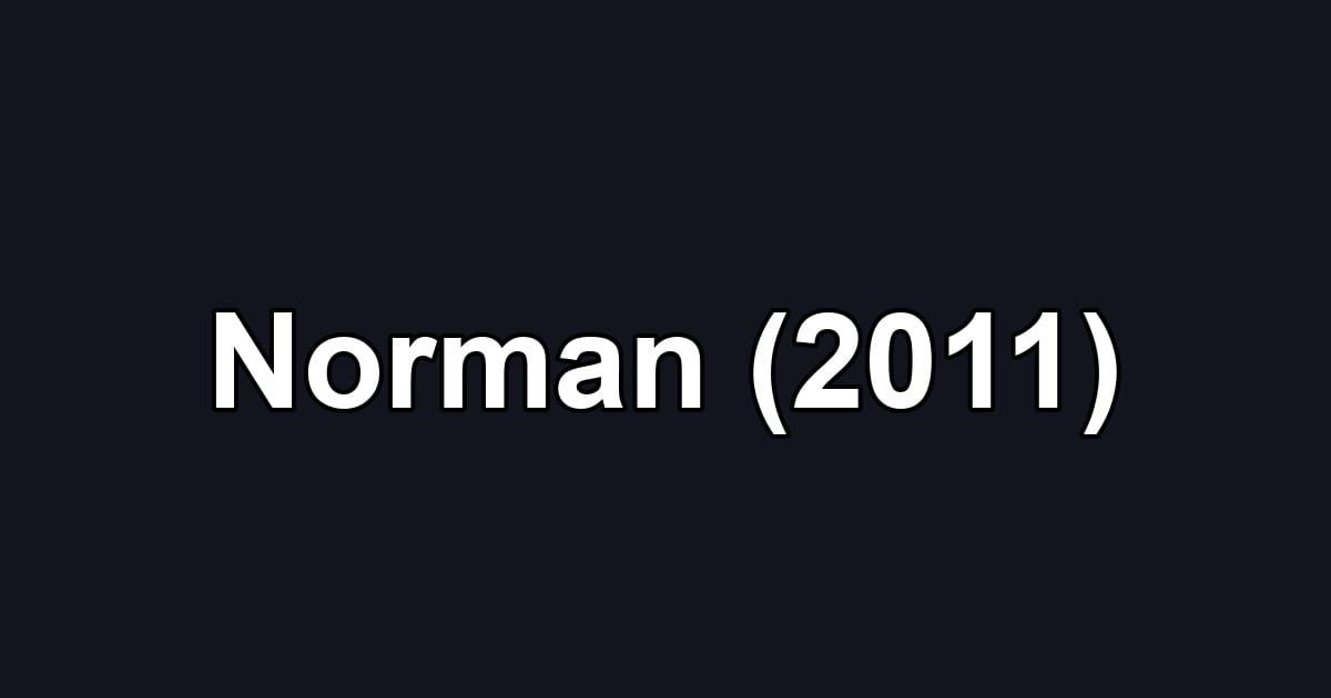 Norman (2011)