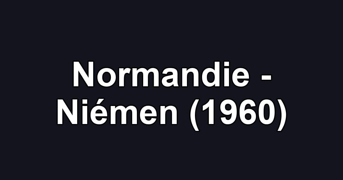Normandie - Niémen (1960)