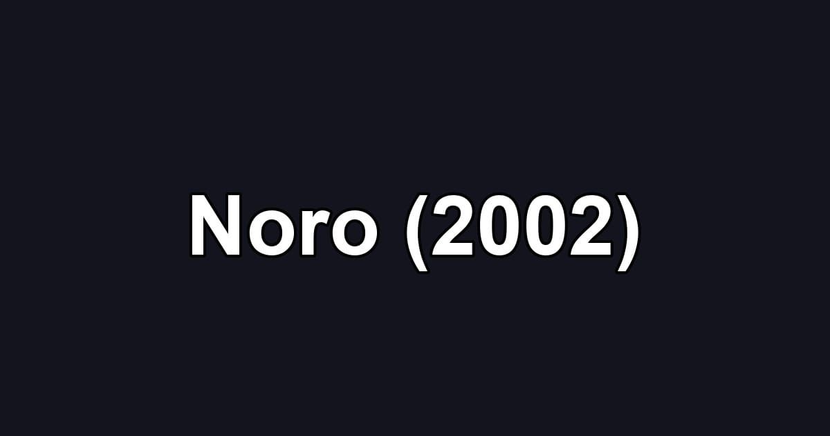 Noro (2002)