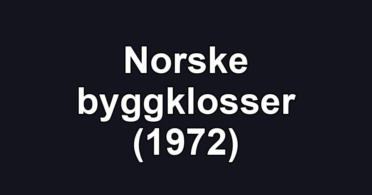 Norske byggklosser (1972)