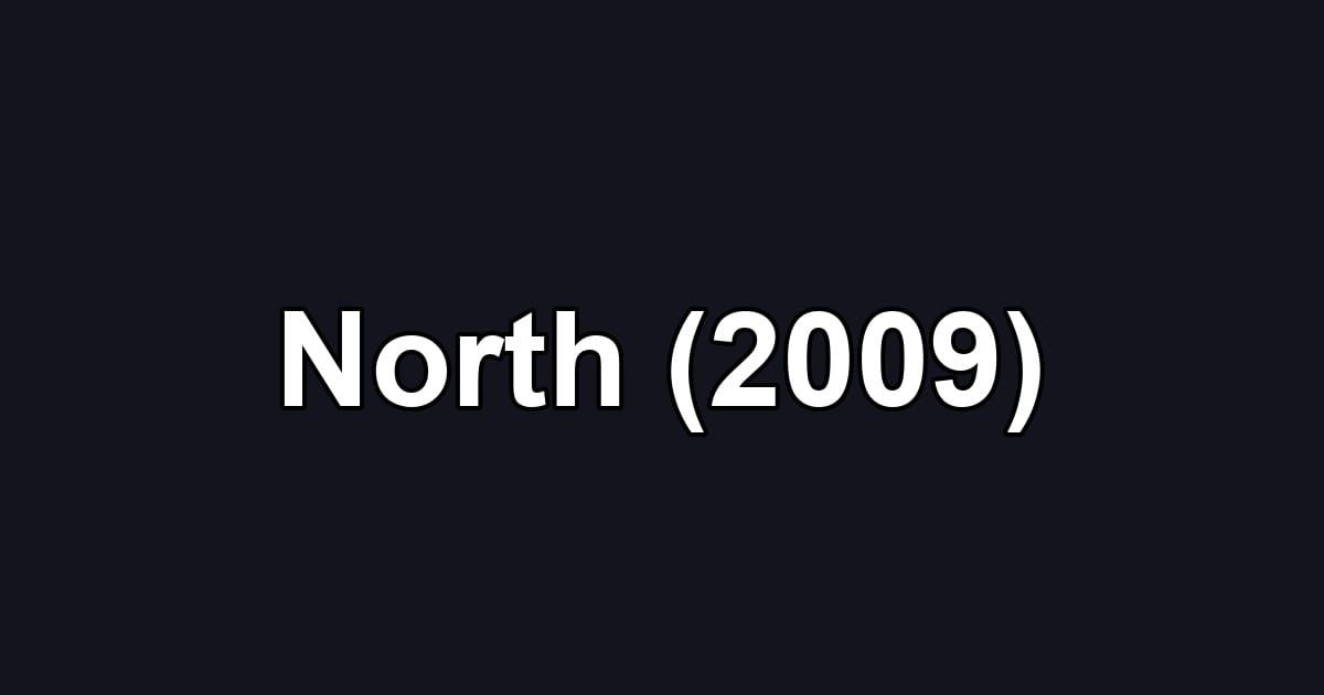 North (2009)