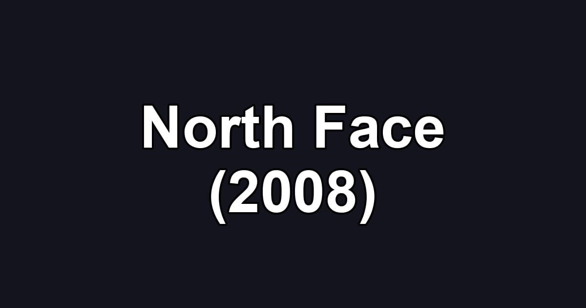 North Face (2008)