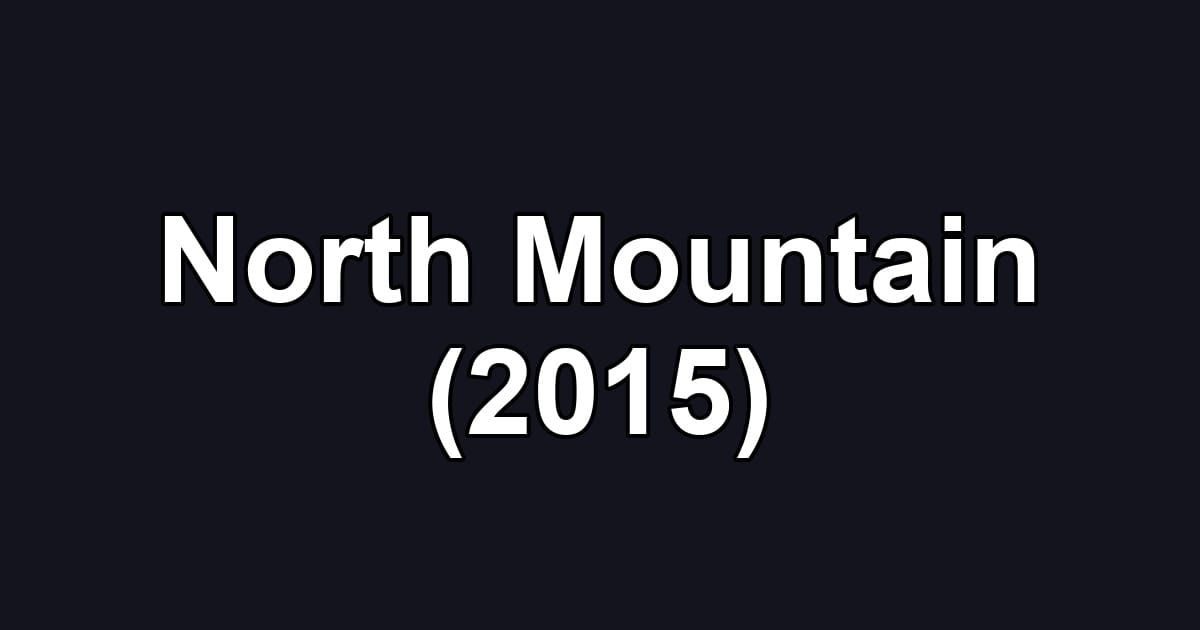 North Mountain (2015)