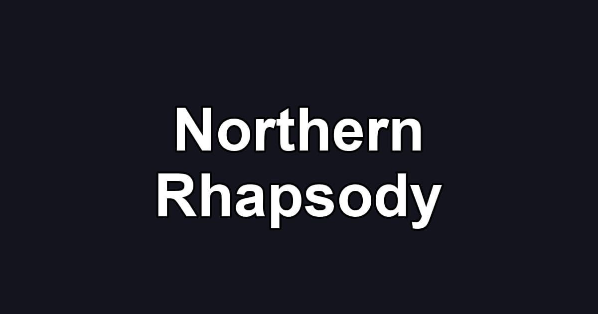 Northern Rhapsody