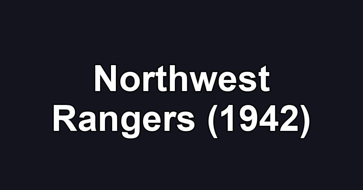 Northwest Rangers (1942)