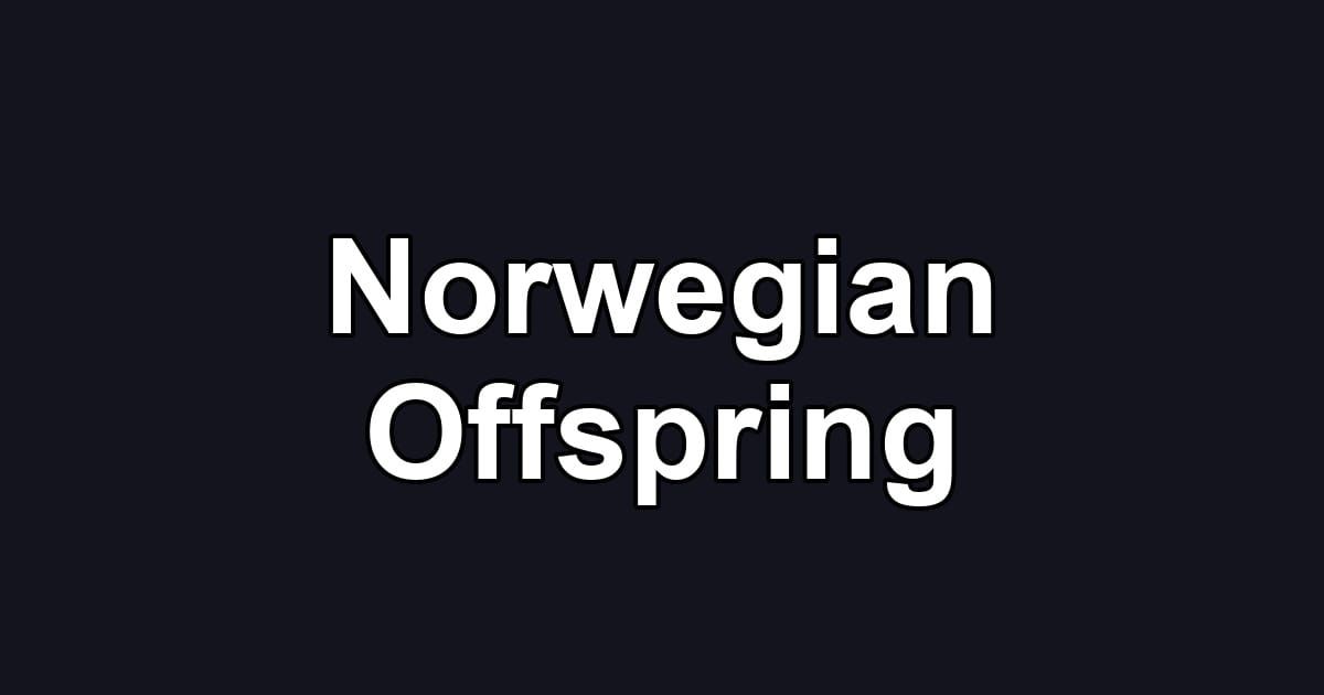Norwegian Offspring