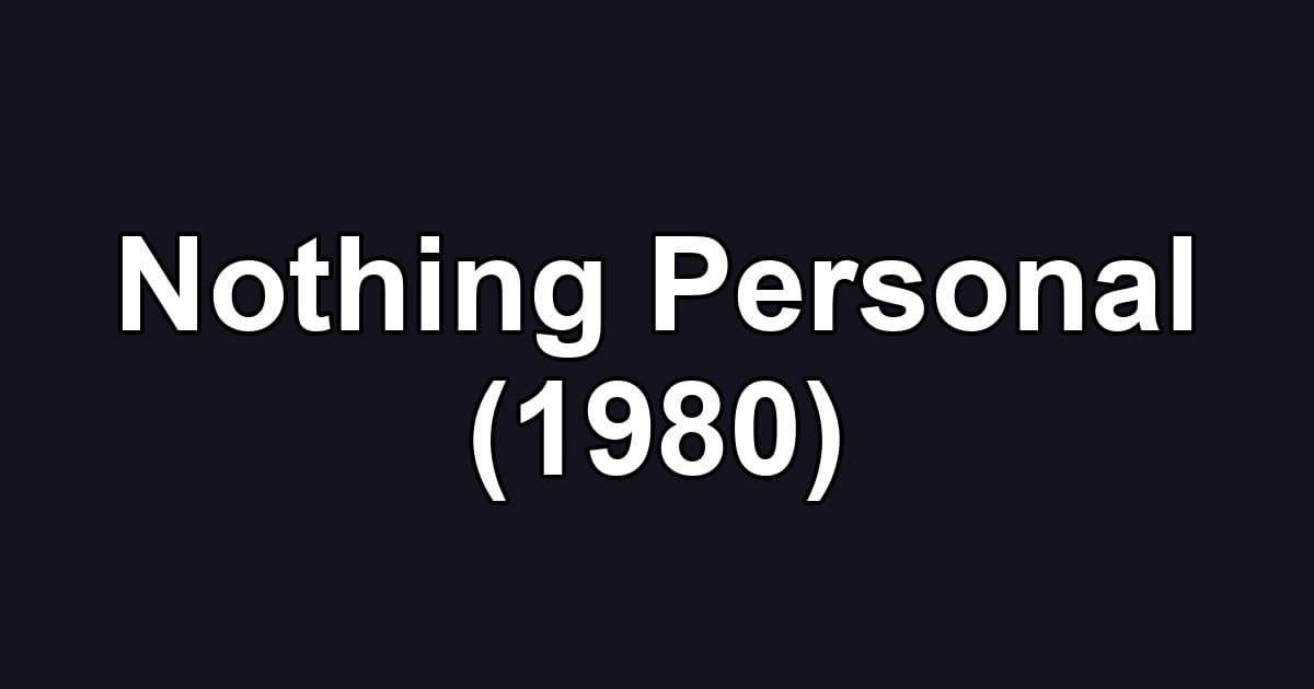 Nothing Personal (1980)