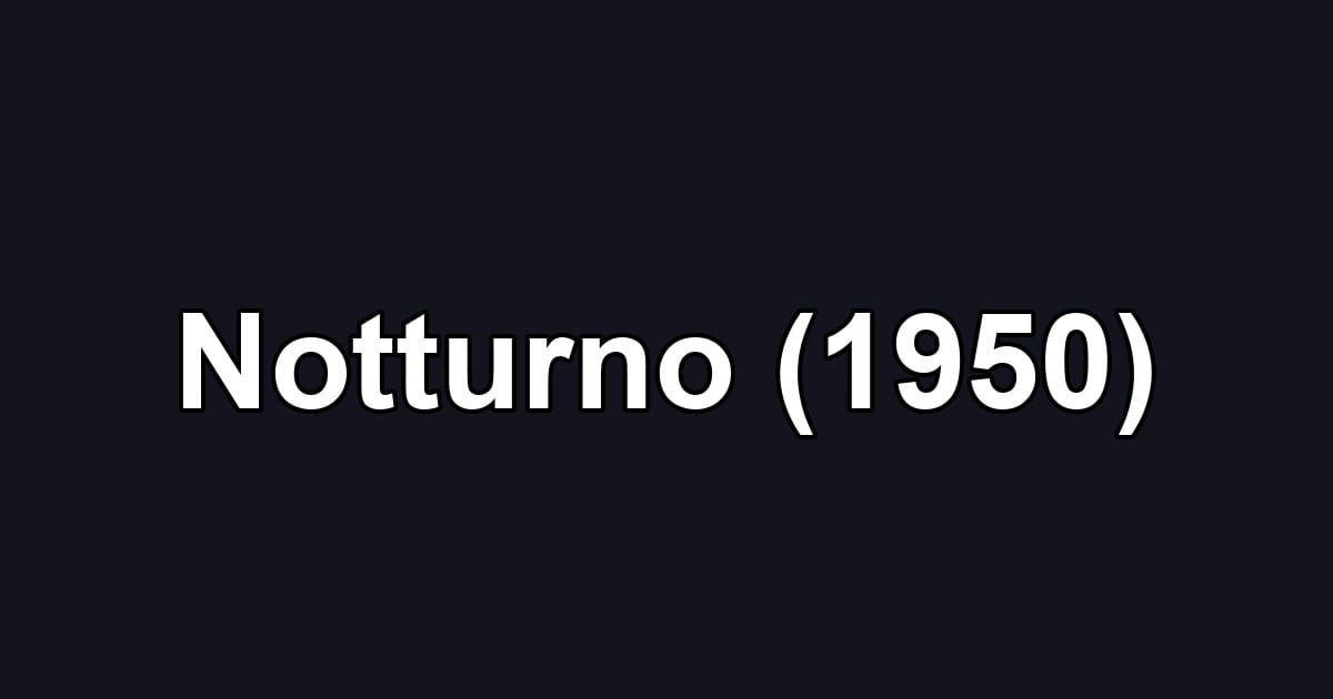 Notturno (1950)