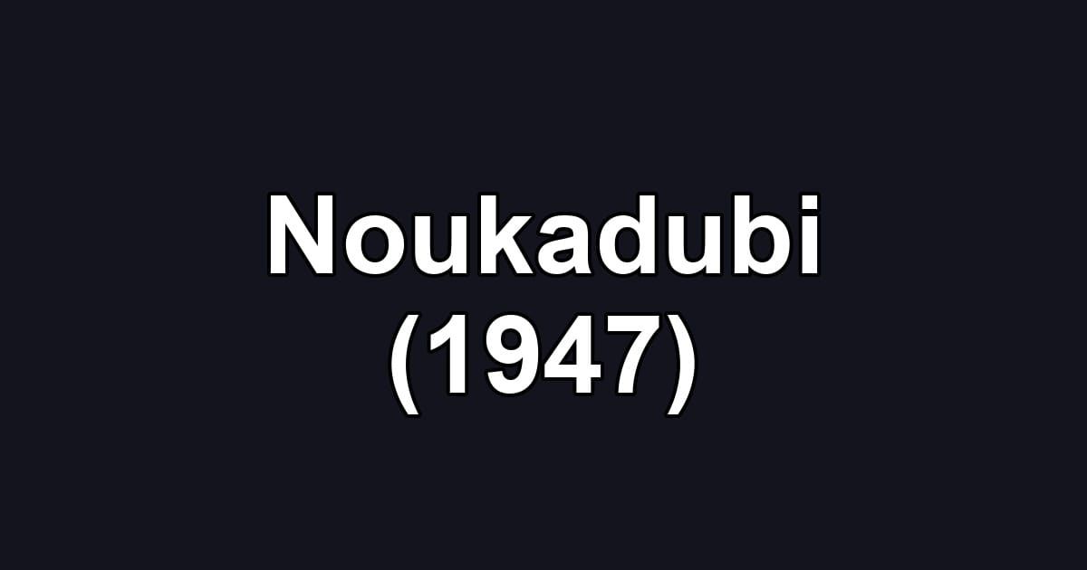Noukadubi (1947)