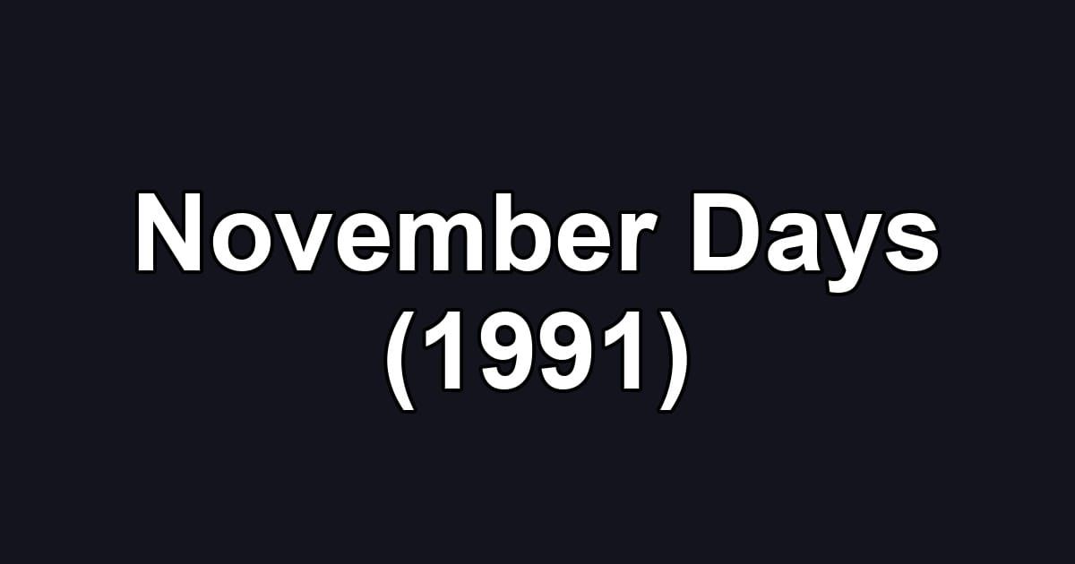 November Days (1991)