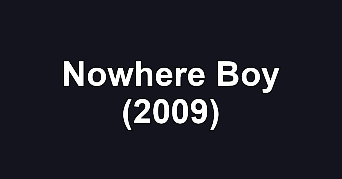 Nowhere Boy (2009)