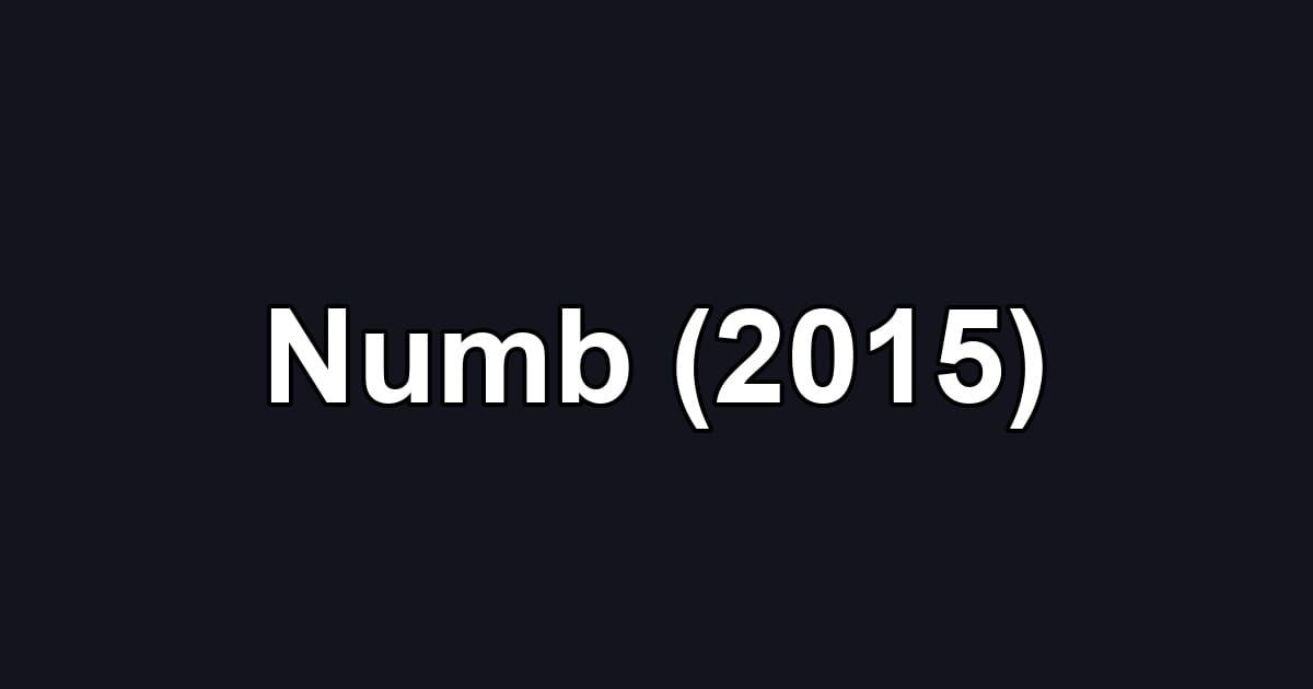 Numb (2015)