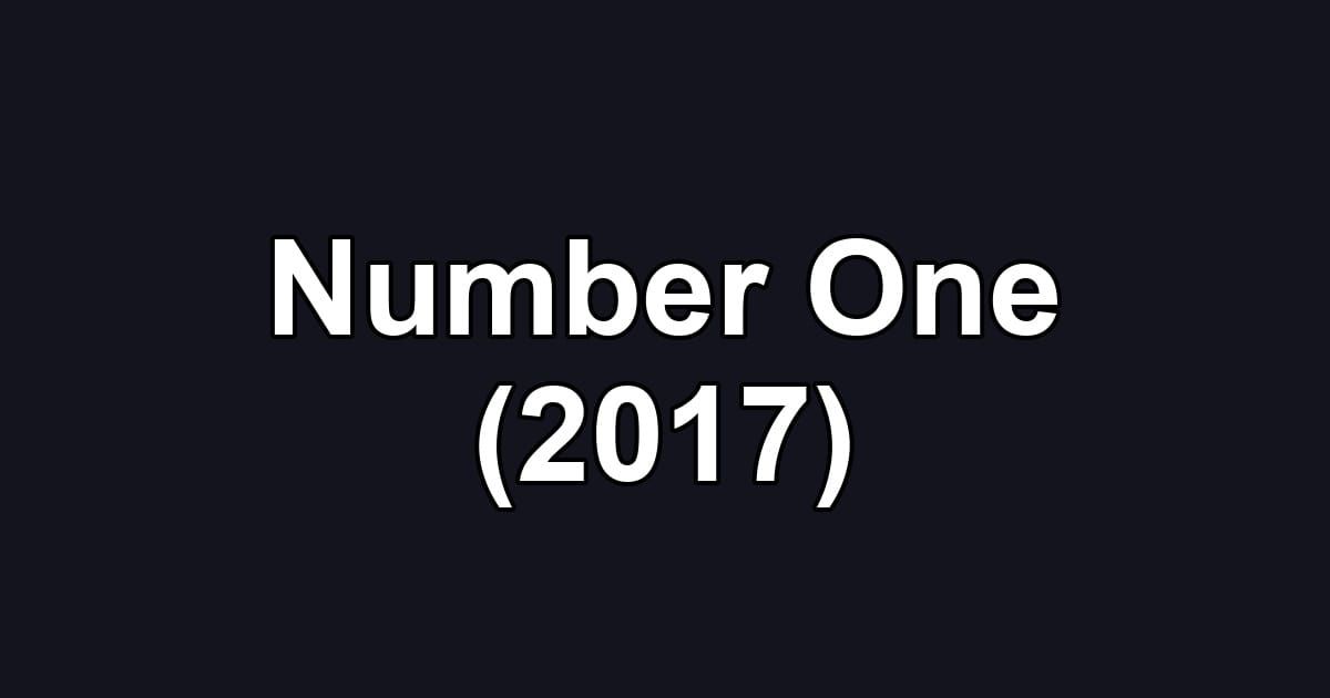 Number One (2017)